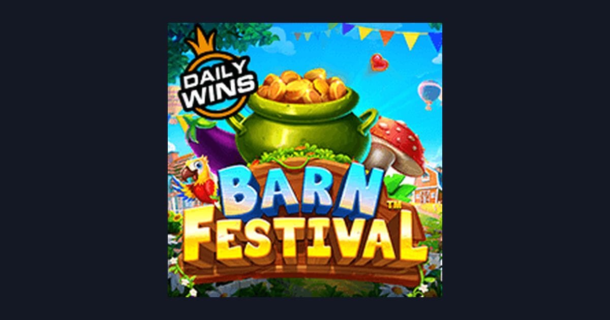 Tips Pola Maxwin Bermain Barn Festival untuk Slot Member Setia