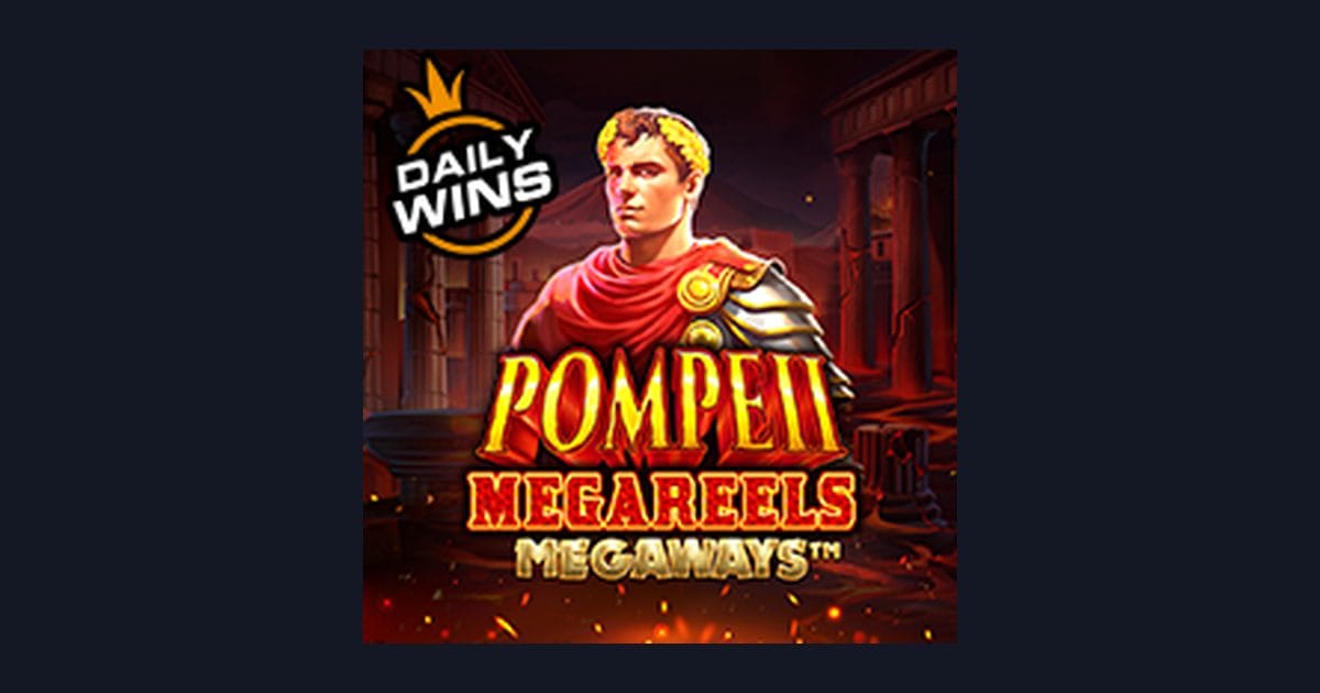 Raih Slot Maxwin di Pompeii Megareels Megaways dari Pragmatic Play